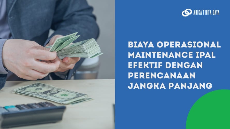 Analisis Biaya Operasional IPAL